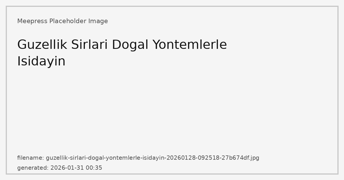 Güzellik Sırları: Doğal Yöntemlerle Işıldayın